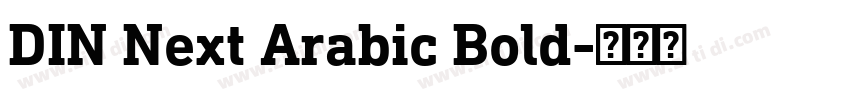 DIN Next Arabic Bold字体转换
